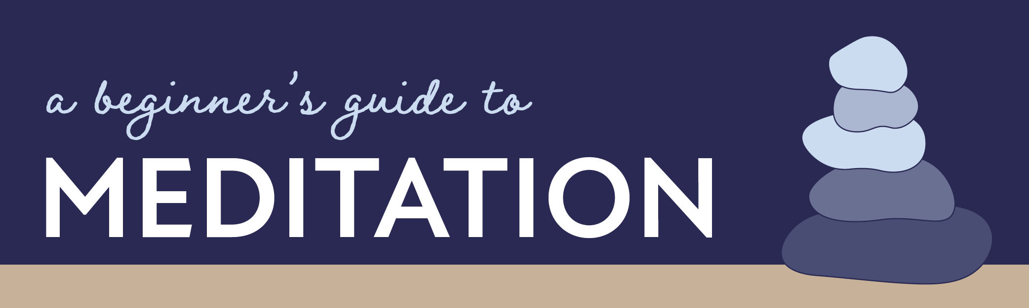 A Beginner's Guide to Meditation Infographic Header